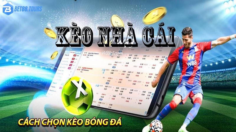 Cách chọn kèo bóng đá